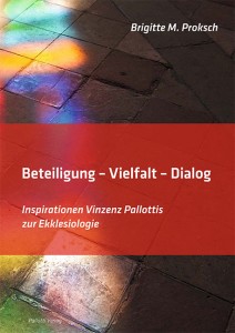 Brigitte M. Proksch: Beteiligung - Vielfalt - Dialog